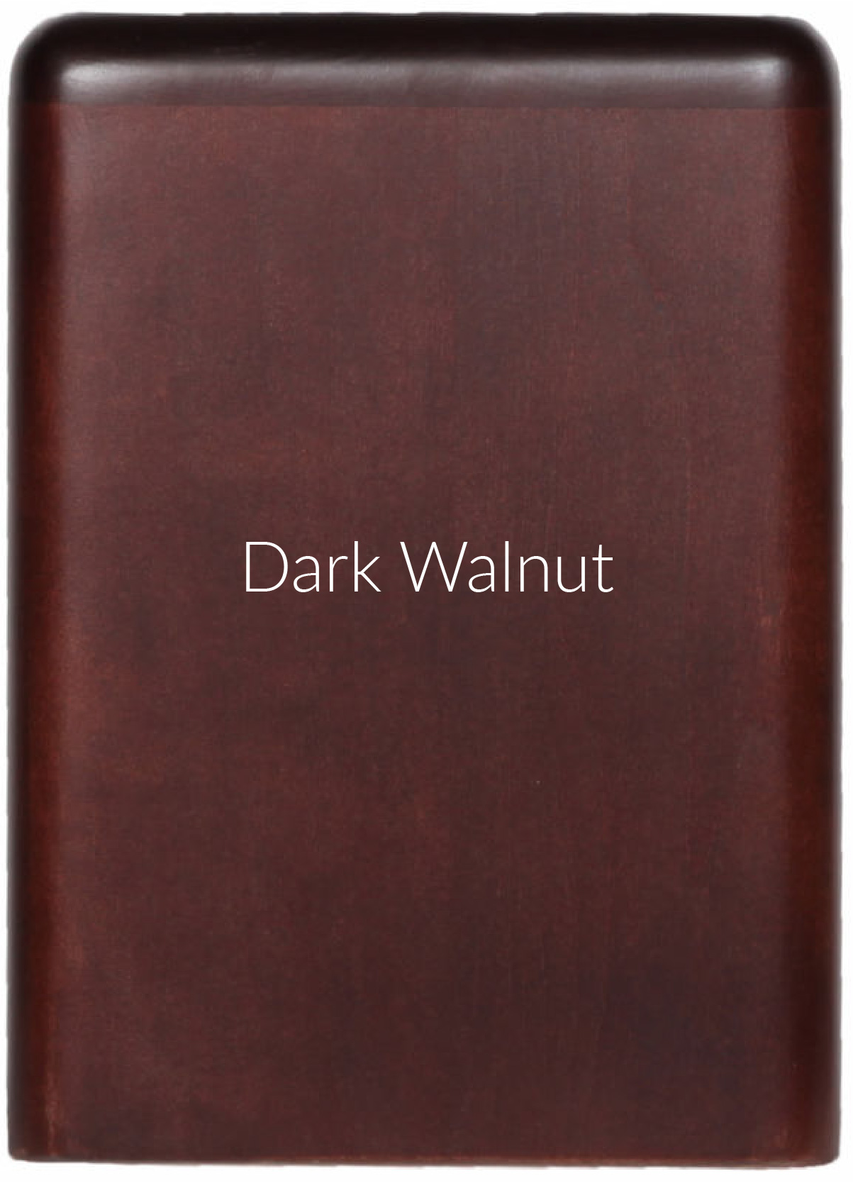 Dark Walnut
